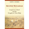 Second Manassas: Longstreet's Attack and the Struggle for Chinn Ridge