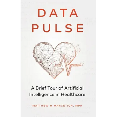 Data Pulse: A Brief Tour of Artificial Intelligence in Healthcare