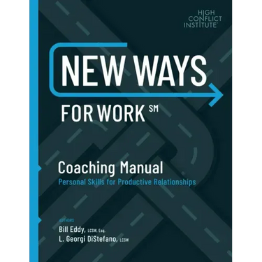 New Ways for Work: Coaching Manual: Personal Skills for Productive Relationships