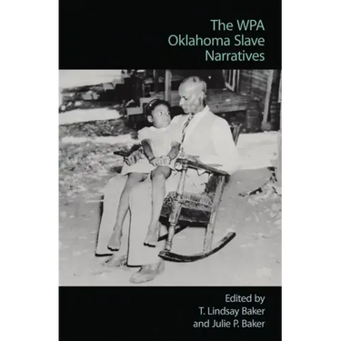The Wpa Oklahoma Slave Narratives