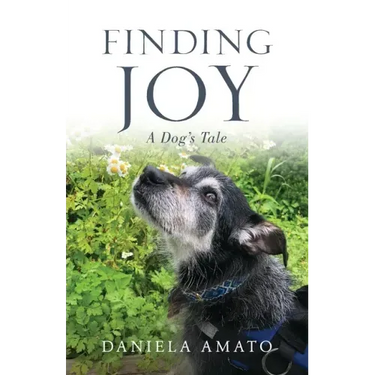 Finding Joy: A Dog's Tale