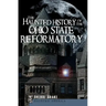 The Haunted History of the Ohio State Reformatory