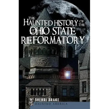 The Haunted History of the Ohio State Reformatory