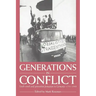 Generations in Conflict: Youth Revolt and Generation Formation in Germany 1770 1968