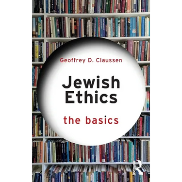 Jewish Ethics: The Basics