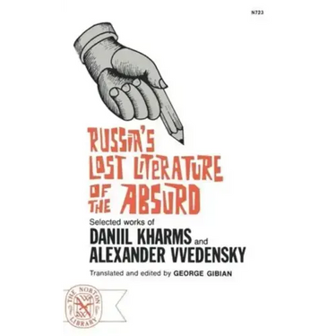 Russia's Lost Literature of the Absurd