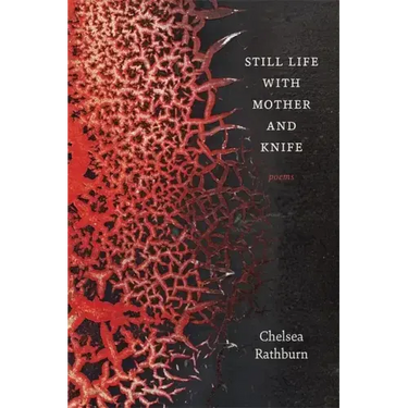 Still Life with Mother and Knife: Poems