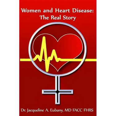 Women and Heart Disease: The Real story