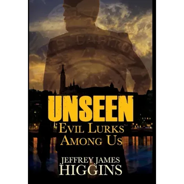 Unseen: Evil Lurks Among Us