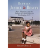 Between Justice and Beauty: Race, Planning, and the Failure of Urban Policy in Washington, D.C.