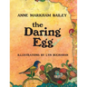 The Daring Egg