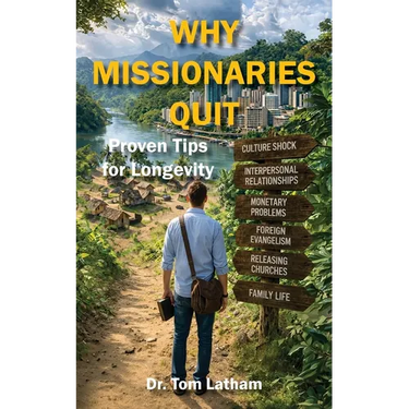 Why Missionaries Quit: Proven Tips for Longevity