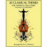 20 Classical Themes for Violin and Cello Duet with Piano Accompaniment