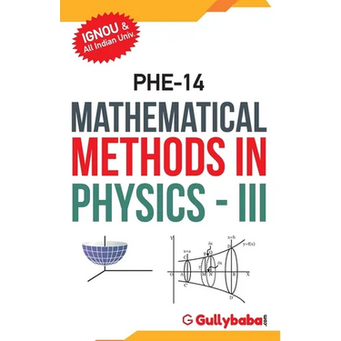 PHE-14 Mathematical Methods in Physics-III