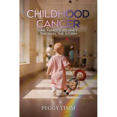 Childhood Cancer: One Family's Journey Through the Storm