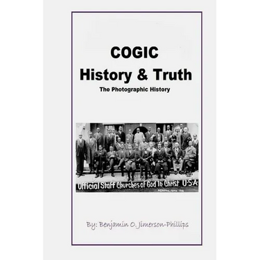 C.O.G.I.C. History & Truth