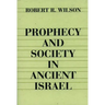 Prophecy and Society in Ancien