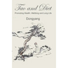 Tao and Diet: Promoting Health, Wellbeing and Long Life