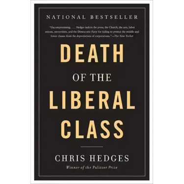 Death of the Liberal Class
