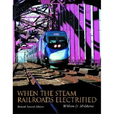 When the Steam Railroads Electrified