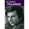 Roman Polanski: Interviews