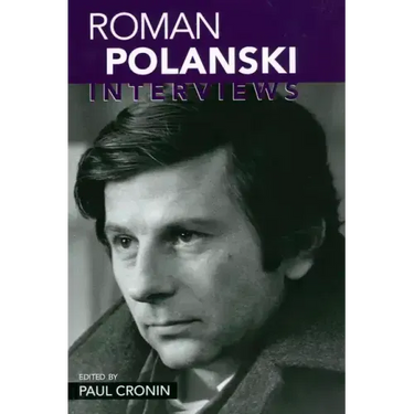Roman Polanski: Interviews