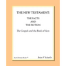 The New Testament: The Facts and the Fiction