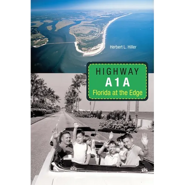 Highway A1a: Florida at the Edge