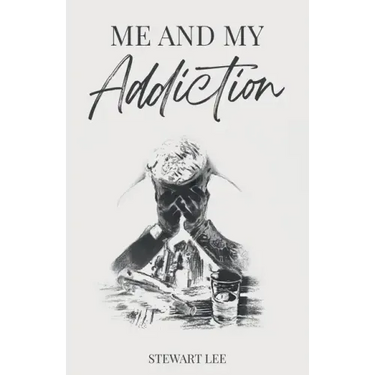 Me and My Addiction