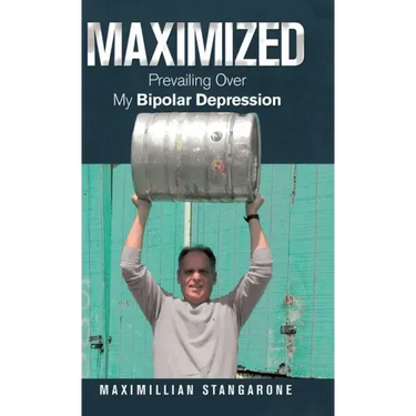 Maximized: Prevailing over My Bipolar Depression