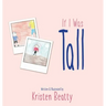 If I Was Tall