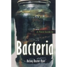 A Field Guide to Bacteria