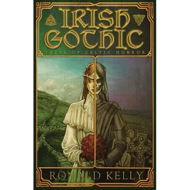 Irish Gothic: Tales of Celtic Horror