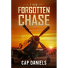 The Forgotten Chase: A Chase Fulton Novel