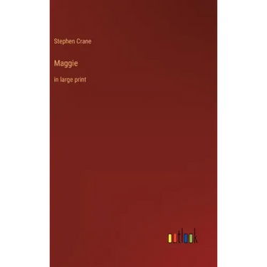 Maggie: in large print
