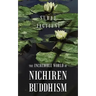 The Incredible World of Nichiren Buddhism