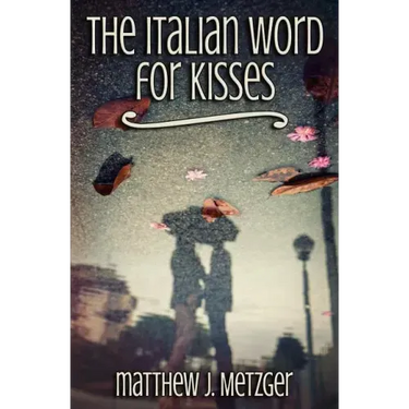 The Italian Word for Kisses