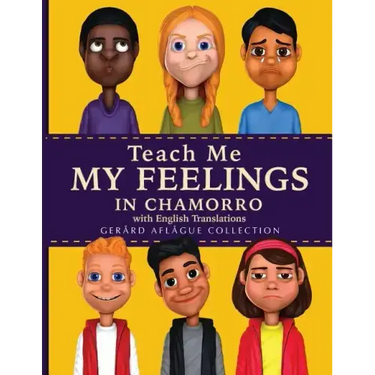 Teach Me My Feelings in Chamorro with English Translations