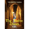 The Twelve Doors: Part I