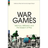 War Games: Memory, Militarism and the Subject of Play