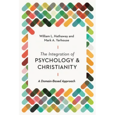The Integration of Psychology and Christianity: A Domain-Based Approach