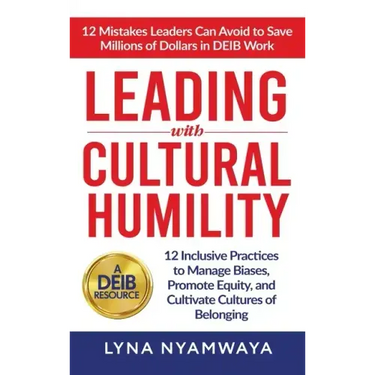 Leading with Cultural Humility