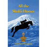 All The Shah's Horses