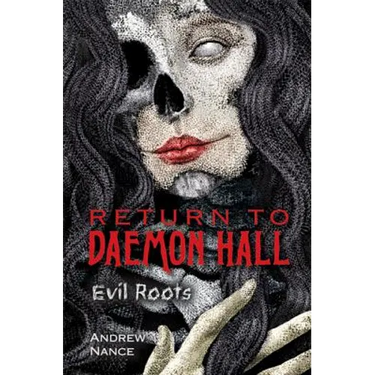 Return to Daemon Hall: Evil Roots