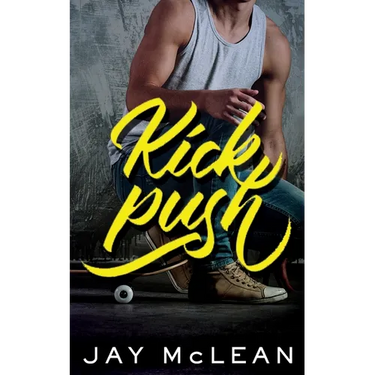 Kick, Push