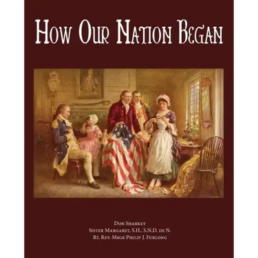 How Our Nation Began