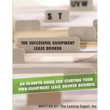 The Successful Equipment Lease Broker