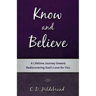 Know and Believe