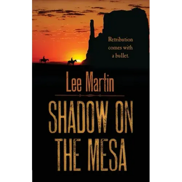Shadow on the Mesa