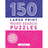 150 Large Print Word Search Puzzles: Easy-to-Read Word Games to Exercise Your Brain (Volume 2)